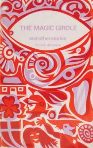 Sinead de Valera - The Magic Girdle and other stories, signed by the author and her husband Eamon de Valera (120-160).