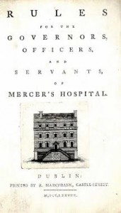 Rules for the Governors, Officers and Servants at Mercers Hospital.